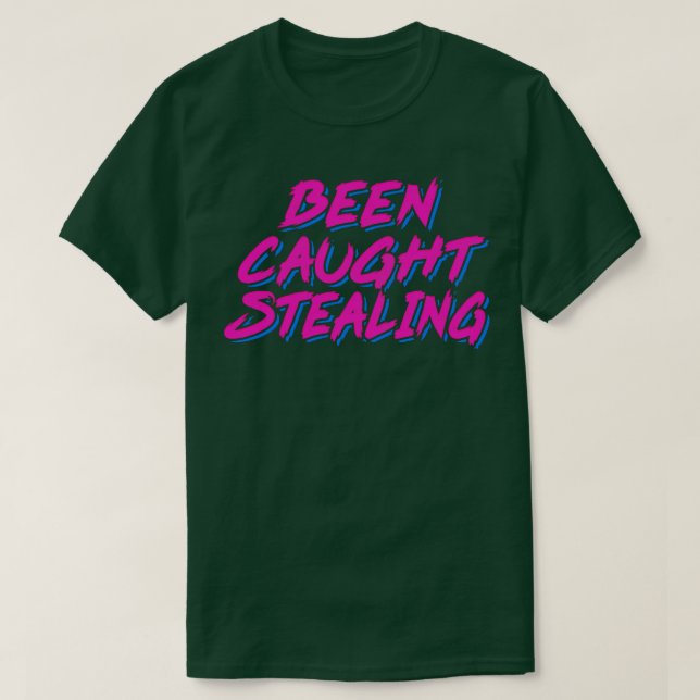 Been Caught Stealing 90s Alt Rock Fan Design T-Shirt (Design Front)