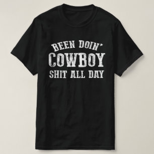been doin' cowboy T-Shirt