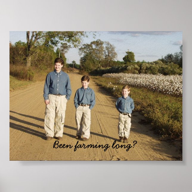 Been farming long? poster (Front)