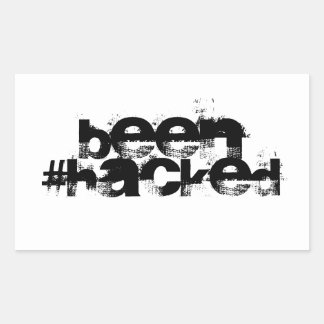 Been Hacked Rectangular Sticker