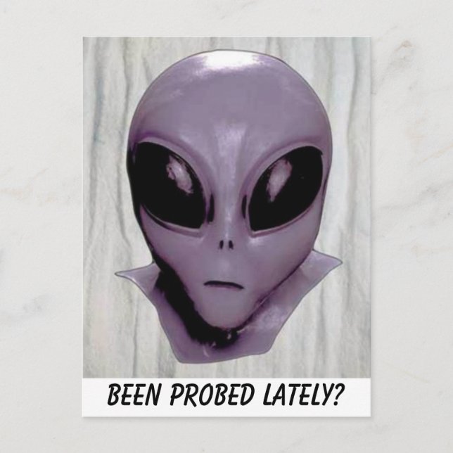 Been probed Lately? Postcard (Front)