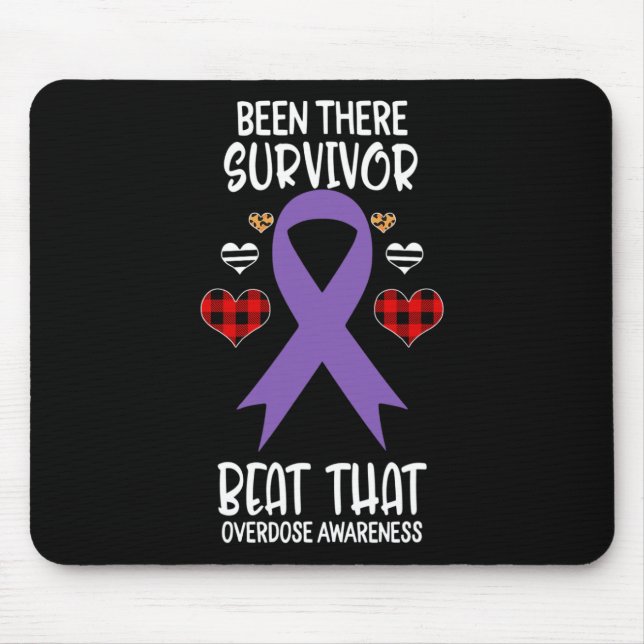 Been There Survivor Beat That Overdose Awareness R Mouse Pad (Front)