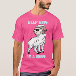 Beep Beep I'M A Sheep Funny Animal T-Shirt