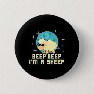 Beep Beep I'm A Sheep Funny Farm Animal Novelty Gi 6 Cm Round Badge