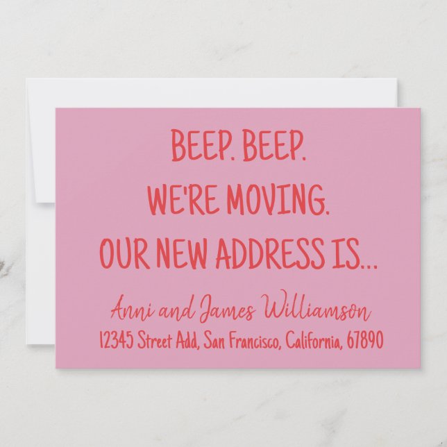 Beep. Beep. We’re Moving. Our new address moving Announcement (Front)
