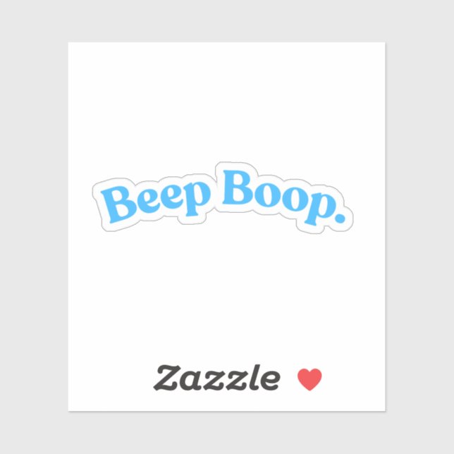 Beep Boop | Blue Funny Quote Phrase (Sheet)