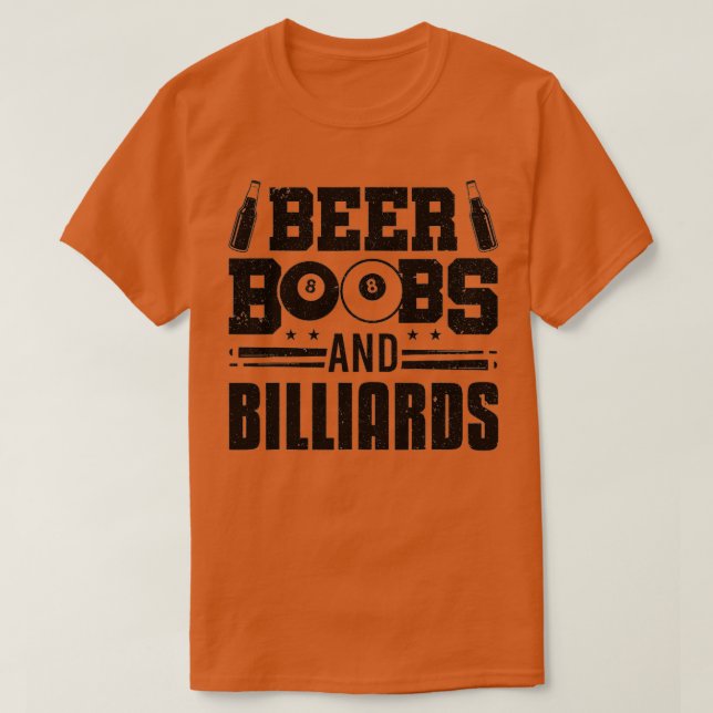 Beer And Billiards Pool Player Billiards Player T-Shirt (Design Front)