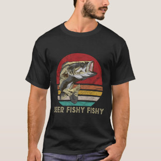 Beer And Fishing Gifts For Dad Beer Fishy Fishy T-Shirt