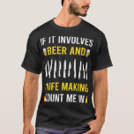 Beer And Knife Making Maker Knifemaking Knifemaker T-Shirt<br><div class="desc">Beer And Knife Making Maker Knifemaking Knifemaker Knives .Funny,  Family,  Sports,  Music,  Education,  Animals,  Jobs,  Names,  Graphic,  Tees Shirt,  Funny Sayings,  Vintage,  Holidays,  Gifts,  party,  souvenir,  pride,  vacation,  clothing outfit apparel gift for Father's Day,  Christmas,  Birthday,  Mother's Day,  Anniversary,  Graduation,  Halloween,  4th of July,  Retirement,  St. Patrick's Day,  Thanksgiving.</div>