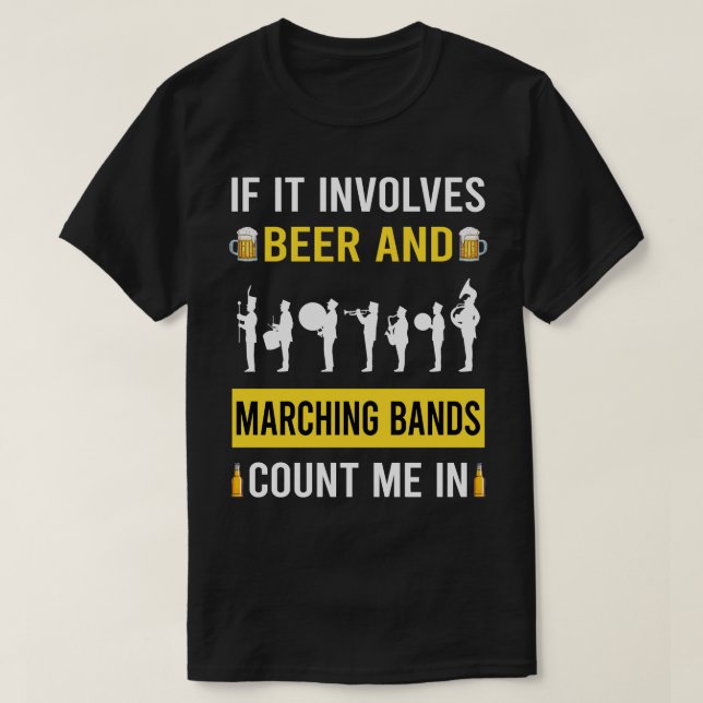 Beer And Marching Band T-Shirt (Design Front)