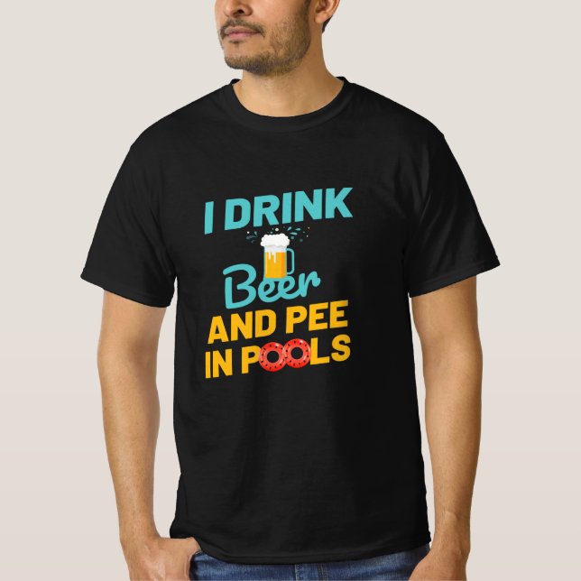 Beer And Pee In Pools Swimming Pool Swim T-Shirt (Front)