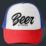 Beer and Pizza Trucker Hat<br><div class="desc">Beer and Pizza Trucker Hat. Funny cap for beer and pizza lover. Brush script typography design. Personalise with your own favourite food or drinks. Available in different cool colours. Fun Birthday party gift idea for friends and family.</div>