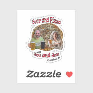 Beer and Pizza with Joe and Jan - Vinyl Sticker