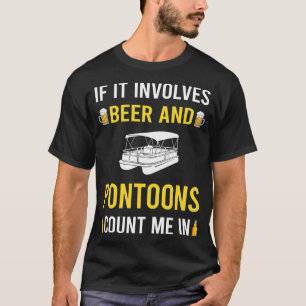 Beer And Pontoon Pontooning T-Shirt