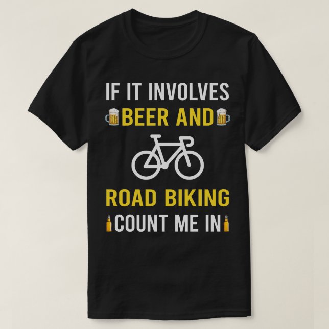 Beer And Road Biking T-Shirt (Design Front)