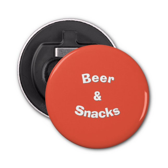 Beer and Snacks customisable slogan Bottle Opener (Front)
