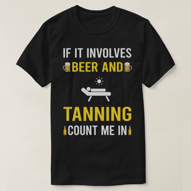 Beer And Tanning T-Shirt (Design Front)