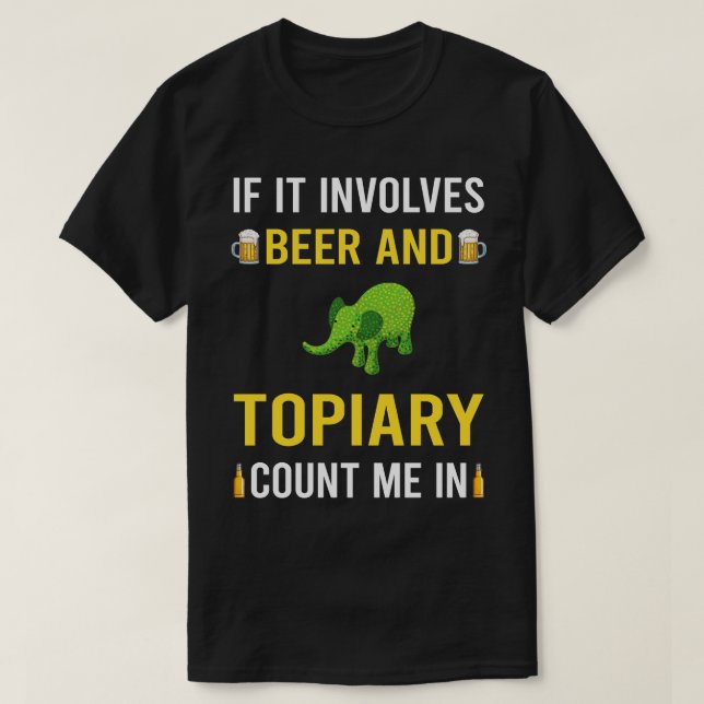 Beer And Topiary T-Shirt (Design Front)