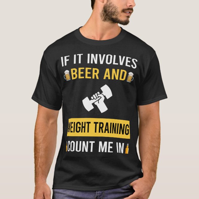 Beer And Weight Training T-Shirt (Front)