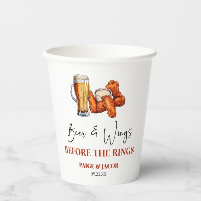 Beer and Wings Before The Rings Rehearsal Dinner Paper Cups (Front)