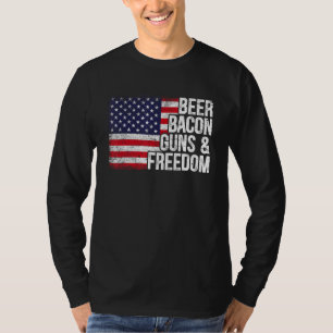 Beer Bacon & Freedom 4th of July Father s Day T-Shirt