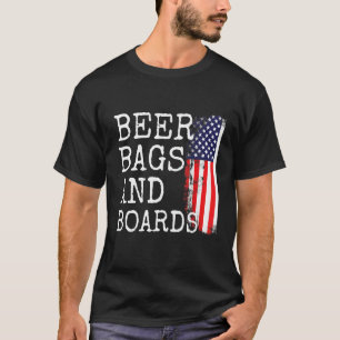Beer Bags And Boards Cornhole Beer Bags And Board T-Shirt