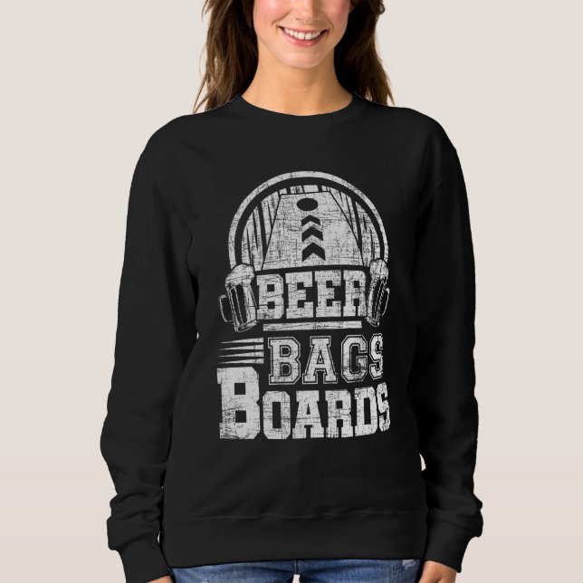 Beer Bags Boards  Cornhole Distressed Sweatshirt (Front)