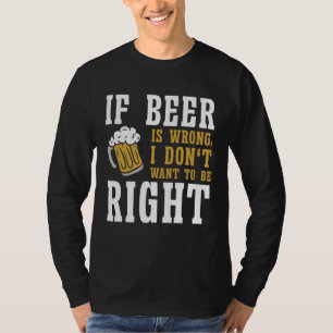 Beer Beer Brewer Brewery Drinker Beer Drinking T-Shirt