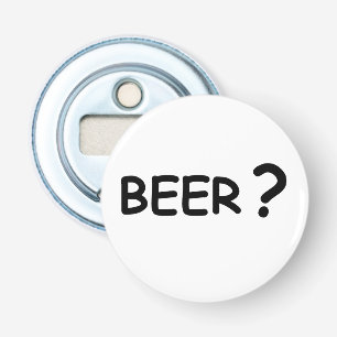 Beer? beer lovers design bottle opener
