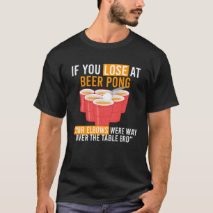 Beer beer pong party for beer pong drinking game T-Shirt