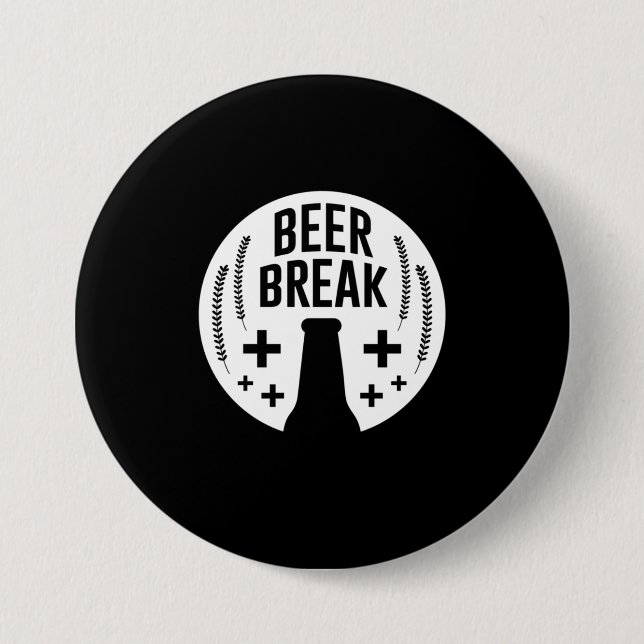 Beer Break 7.5 Cm Round Badge (Front)
