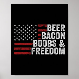 Beer Bycon Breast And Freedom - Funny Mens Bbq Dri Poster