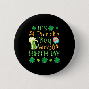 Beer Cake & Shamrocks It's St Patrick Day & 6 Cm Round Badge