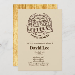 BEER, cheers to retirement, invitation