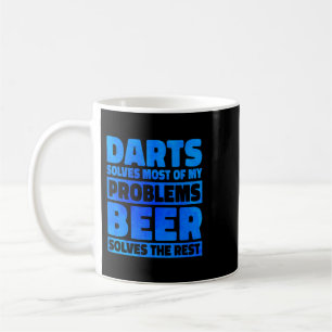 Beer Darts Solves Most Of My Problems Beer Solves Coffee Mug