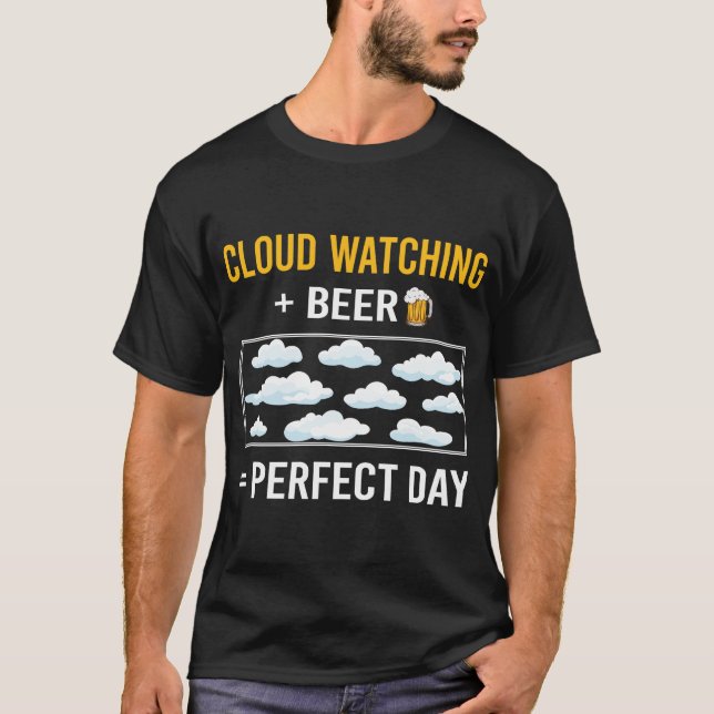 Beer Day Cloud Watching T-Shirt (Front)