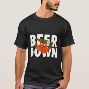 Beer Down Chicago Beers Drinking Party T Shirt 