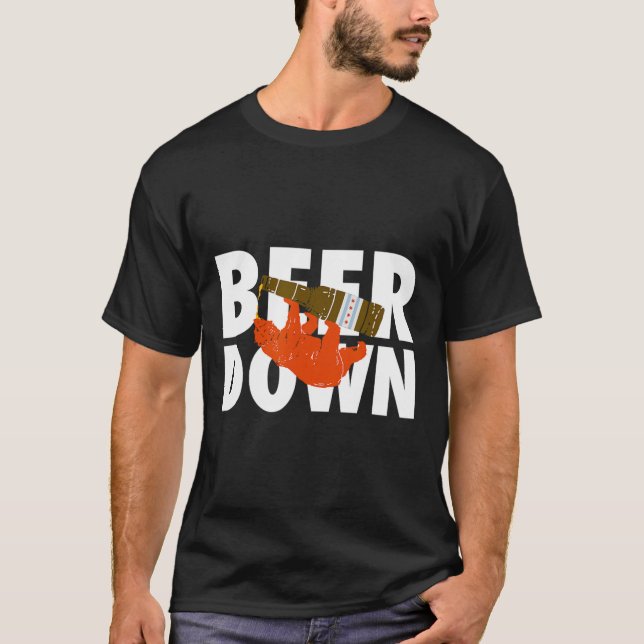Beer Down Chicago Beers Drinking Party T Shirt  (Front)