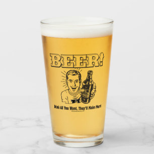 Beer: Drink All Want They'll Make Glass
