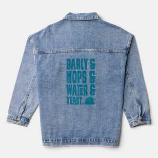 Beer Drinker  Barly & Hops & Water & Yeast  Denim Jacket