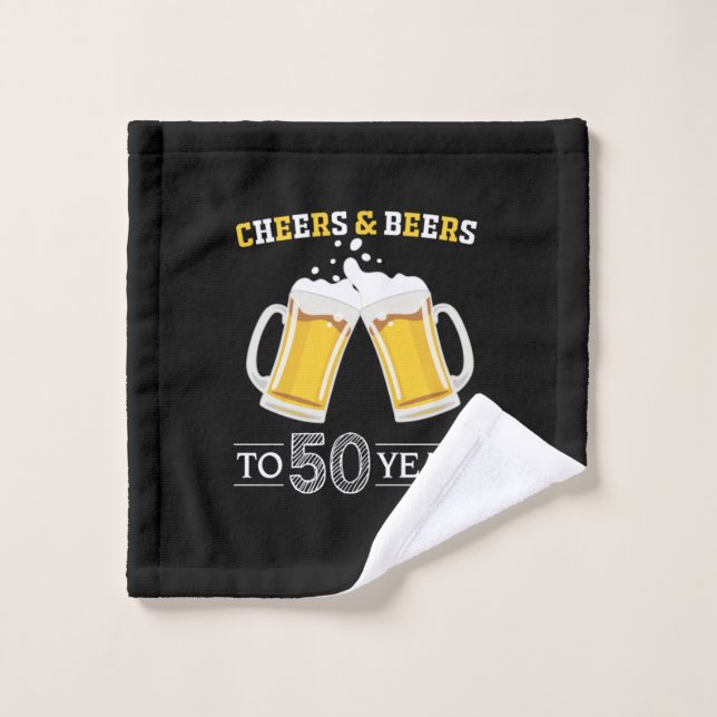 Beer Drinker Cheers and Beers to 50 Years Birthday Wash Cloth (Wash Cloth)