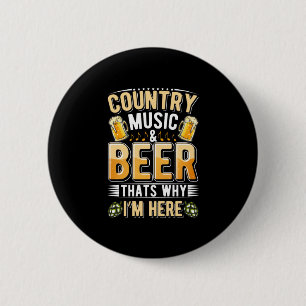 Beer Drinker Country Music Beer Drinking Birthday 6 Cm Round Badge