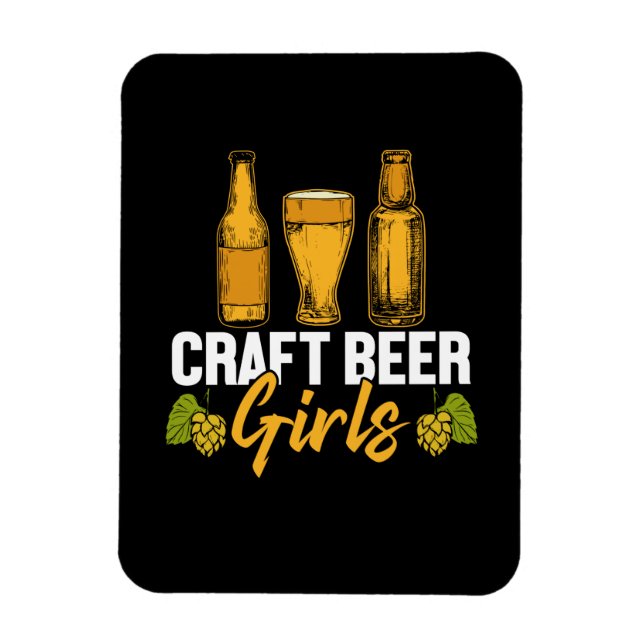 Beer Drinker Craft Beer Girls Birthday Magnet (Vertical)