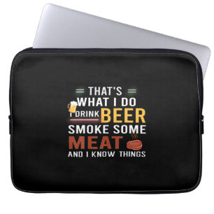 Beer Drinker I Drink Beer Smoke Some Meat Birthday Laptop Sleeve
