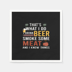 Beer Drinker I Drink Beer Smoke Some Meat Birthday Napkin