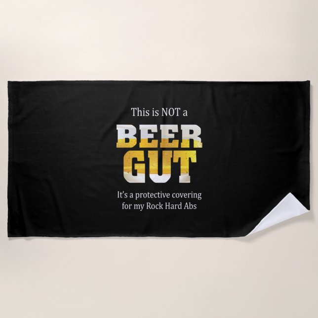 Beer Drinker Not a BEER GUT Birthday Beach Towel (Front)