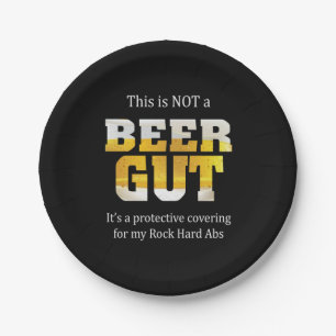 Beer Drinker Not a BEER GUT Birthday Paper Plate