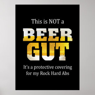 Beer Drinker Not a BEER GUT Birthday Poster