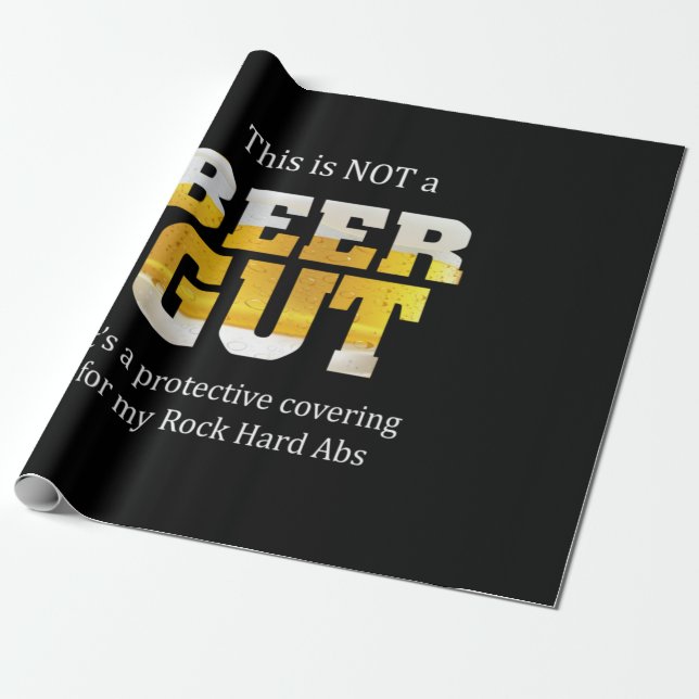 Beer Drinker Not a BEER GUT Birthday Wrapping Paper (Unrolled)
