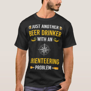 Beer Drinker Orienteering Orienteer Navigation T-Shirt